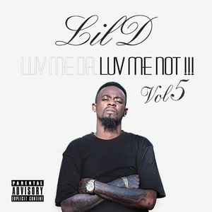 Luv Me or Luv Me Not Vol 5 (Explicit)