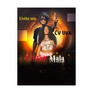 Chuky Mala (feat. Uvita Wa)