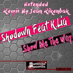 Show Me the Way (Jean Rikenbak Remix)