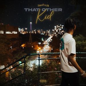 That Other Kid (Explicit)