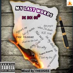 My Last Words (Explicit)