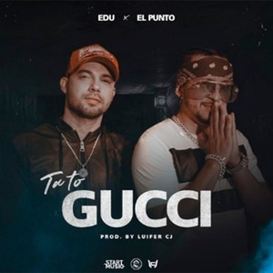 Ta To Gucci (Explicit)