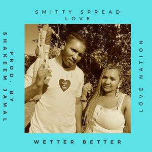 Wetter Better (Explicit)