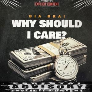 Why Should I Care (Explicit)