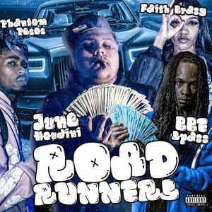 Road Runners (feat. Phantom Pesos & Faith Brazy) (Explicit)