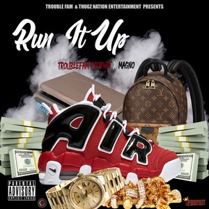 Run It Up (feat. Magno) [Explicit]