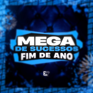 Mega de Sucessos Fim de Ano (Explicit)