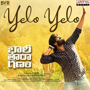 Yelo Yelo (From "Bhari Taraganam")