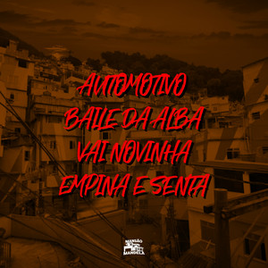 Automotivo Baile da Alba, Vai Novinha Empina e Senta (Explicit)