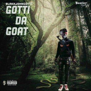 Gotti da Goat (Explicit)