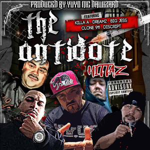 The Antidote Hittaz (Explicit)