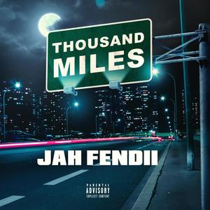 Thousand Miles (Explicit)