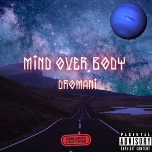 Mind Over Body (Explicit)