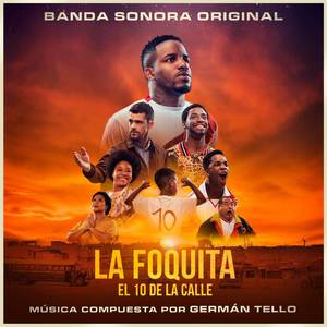 La Foquita - El 10 de la Calle (Original Soundtrack)