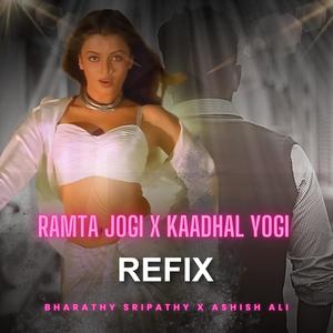 Ramta Jogi X Kaadhal Yogi (feat. Bharathy Sripathy & Ashish Ali)