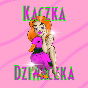 Kaczka dziwaczka (Explicit)