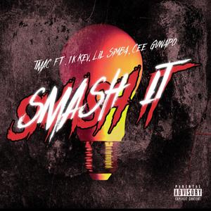 Smash It (Explicit)