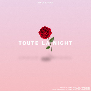 Toute la night