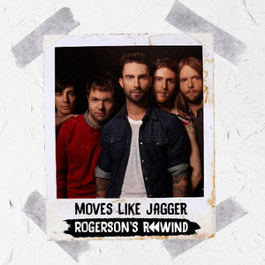 Moves Like Jagger (Rogerson's Rewind)