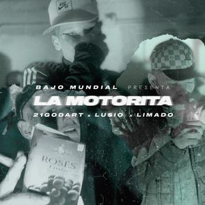 La Motorita(feat. Limado & Lu$io) (Explicit)