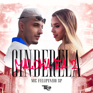 Maloka e a Cinderela 2 (Explicit)
