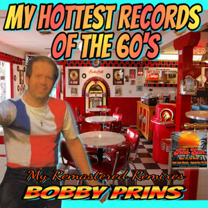 My Hottest Records of the 60's, Vol. 1 (Remastered & Remixed)