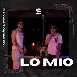 Lo Mio (Explicit)