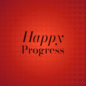 Happy Progress