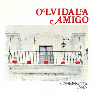 Olvídala Amigo