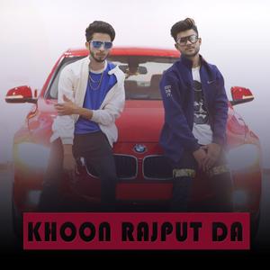 Khoon Rajput Da (feat. Kripal Gohil)