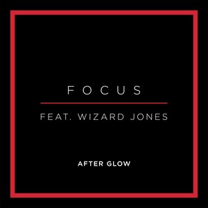 After Glow (feat. Wizard Jones)