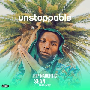 Unstoppable (Explicit)