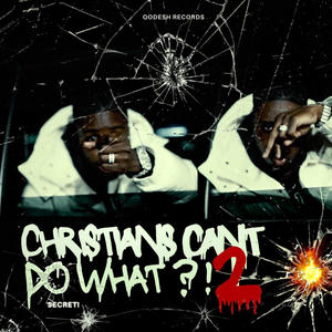 Christians Can't Do What?! 2