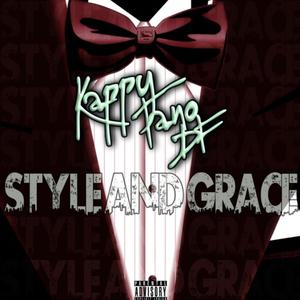 Style and Grace (Explicit)