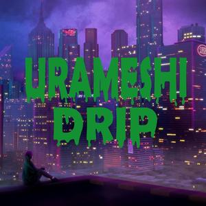 Urameshi Drip (feat. TopShelfStanley) [Explicit]