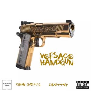 Versace Handgun (feat. Z1Letter) [Explicit]