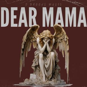 Dear Mama