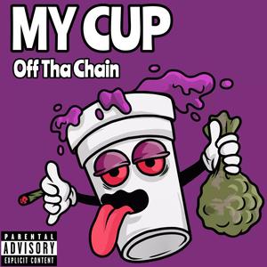 My Cup (Explicit)