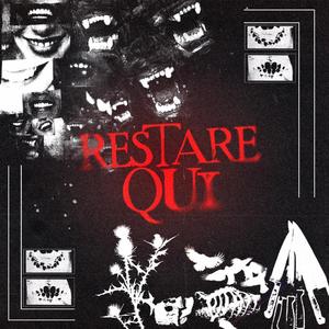 Restare Qui (feat. last nite) (Explicit)