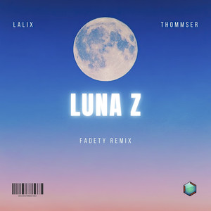 Luna Z (Remix)