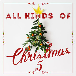 All Kinds Of Christmas 5