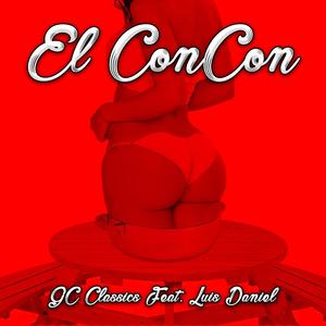 El ConCon(feat. Luis Daniel) (Explicit)