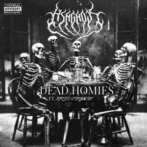 Dead Homies (feat. Kris Strange) (Explicit)