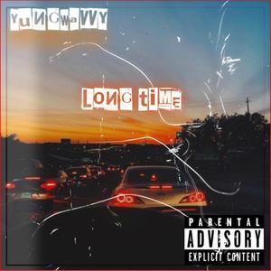 Yungwavvy (Long time) [Explicit]