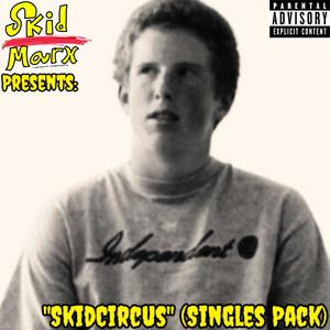 SkidCircus Singles Pack (Explicit)