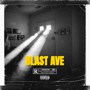 Blast Ave (Explicit)