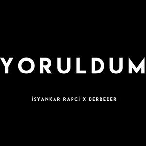 Yoruldum (feat. Derbeder) [Explicit]