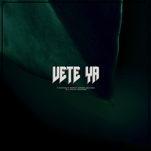 Vete Ya