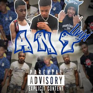 Ant livin (Explicit)