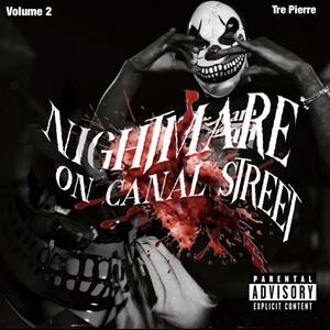 Nightmare On Canal Street 2 (Deluxe) [Explicit]